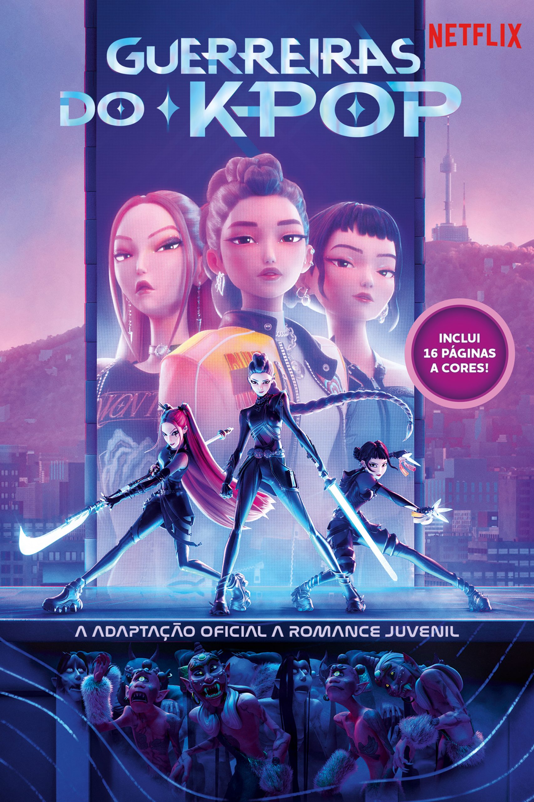 GUERREIRAS DO K-POP: A ADAPTAÇÃO OFICIAL