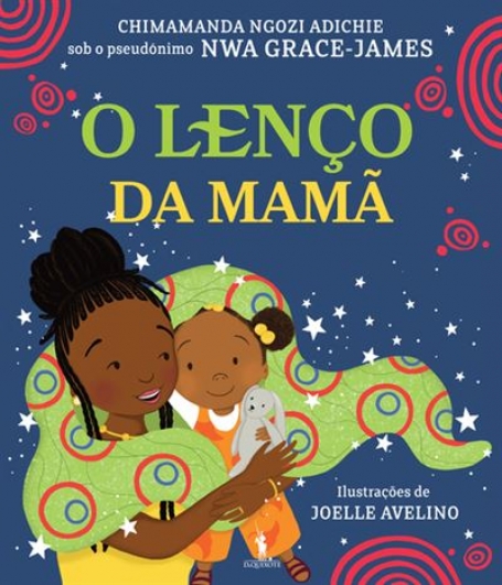 O LENÇO DA MAMÃ