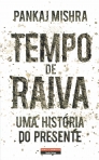 TEMPO DE RAIVA - UMA HISTORIA DO PRESENTE