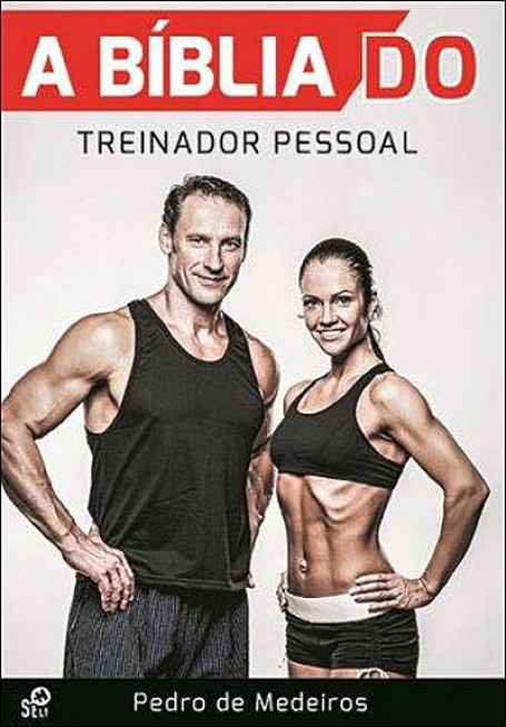 BIBLIA DO TREINADOR PESSOAL