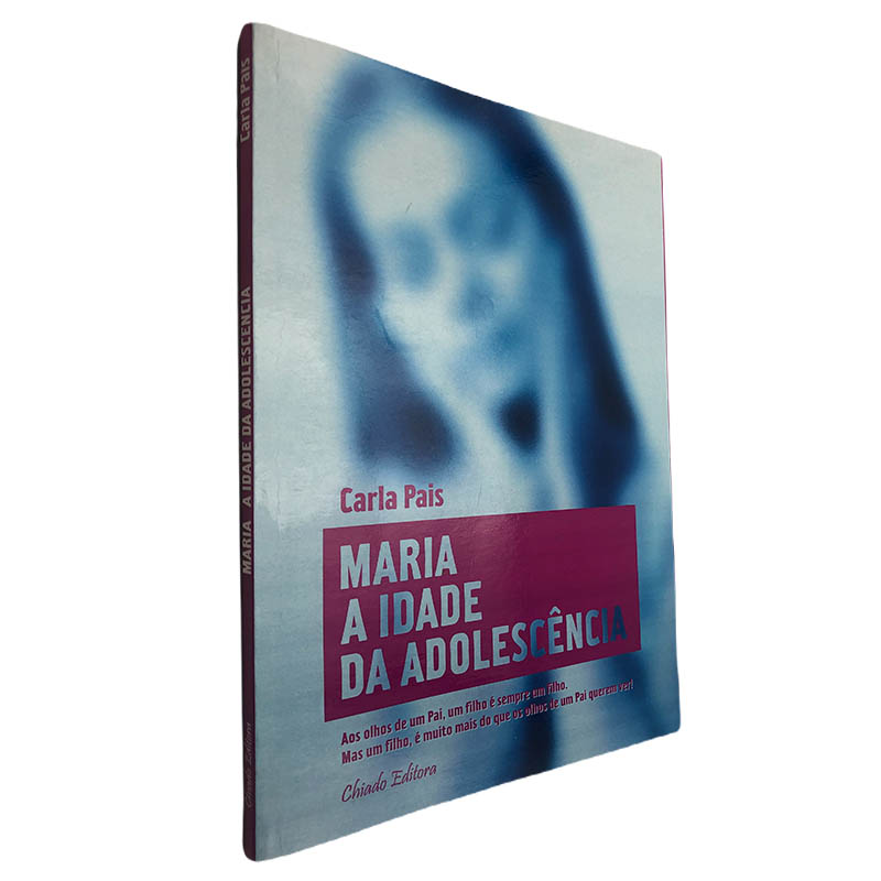 MARIA, A IDADE DA ADOLESCENCIA