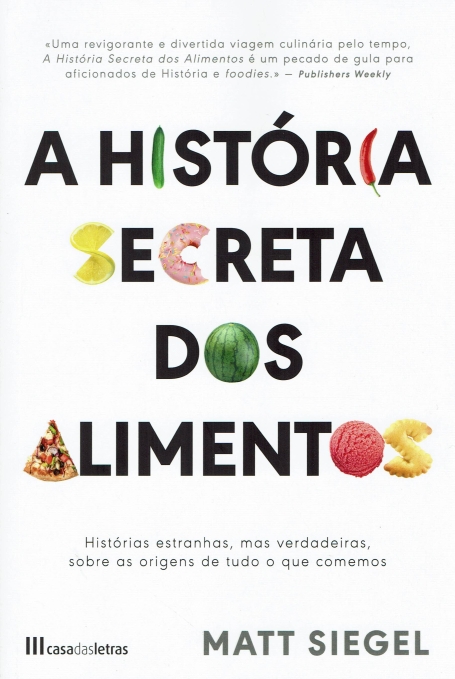 A HISTÓRIA SECRETA DOS ALIMENTOS