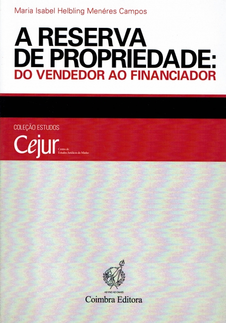 A RESERVA DE PRORPIEDADE: DO VENDEDOR AO FINANCIADOR