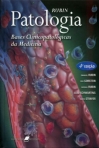 PATOLOGIA - BASES CLINICOPATOLOGICAS DA MEDICINA - 4.º EDICAO
