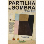 PARTILHA DE SOMBRA
