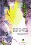 ESCRITO A ROXO - ESCRIT EN VIOLET