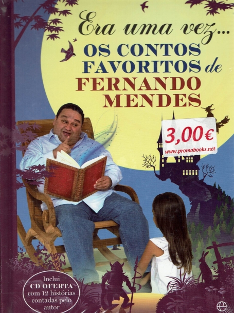ERA UMA VEZ - OS CONTOS FAVORITOS DE FERNANDO MENDES