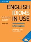 ENGLISH IDIOMS IN USE INTERMEDIATE - 60 UNITS OF VACABULARY REFERENCE AND PRACTICE SELF-STUDY AND CLASSROOM USE