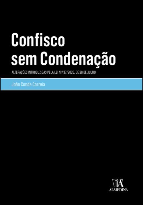 CONFISCO SEM CONDENAÇÃO