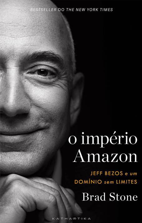 O IMPÉRIO AMAZON - Jeff Bezos e um Domínio sem Limites