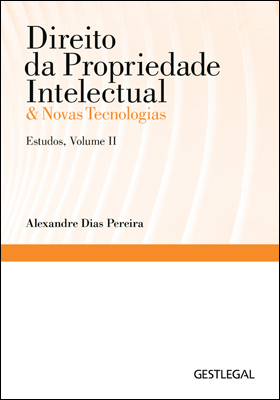 Direito da Propriedade Intelectual & Novas Tecnologias Vol 2