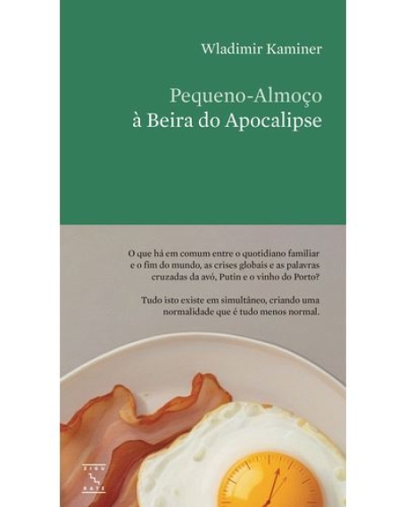PEQUENO-ALMOÇO À BEIRA DO APOCALIPSE