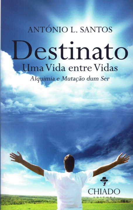 DESTINATO - UMA VIDA ENTRE VIDAS