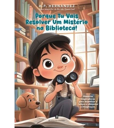 PORQUE TU VAIS RESOLVER UM MISTÉRIO NA BIBLIOTECA!