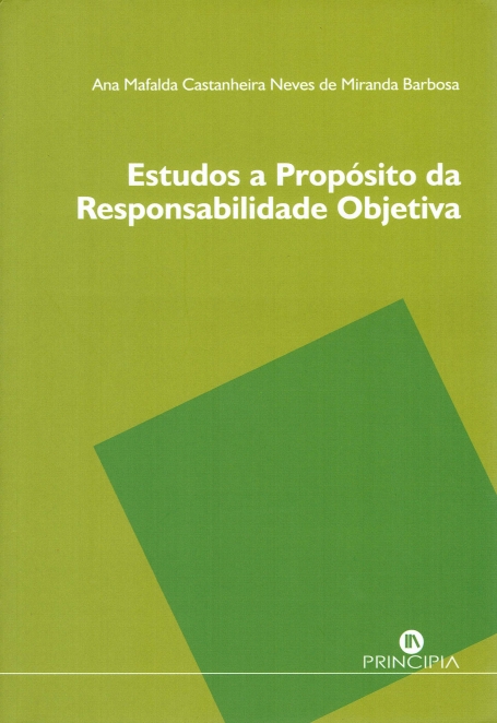 ESTUDOS A PROPOSITO DA RESPONSABILIDADE OBJETIVA