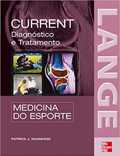 LANGE CURRENT DIAGNOSTICO E TRATAMENTO MEDICINA DO ESPORTE