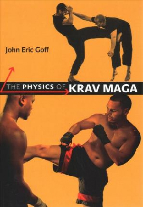 THE PHYSICS OF KRAV MAGA