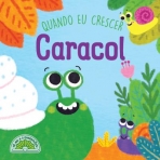 CARACOL - QUANDO EU CRESCER