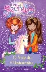 REINO SECRETO - O VALE DO UNICORNIO