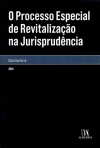 O PROCESSO ESPECIAL DE REVITALIZACAO NA JURISPRUDENCIA 2016