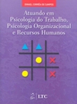 Atuando em Psicologia do Trabalho, Organizacional e Recursos Humanos - 1ª/2008