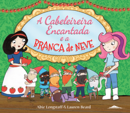 CABELEIREIRA ENCANTADA E A BRANCA DE NEVE