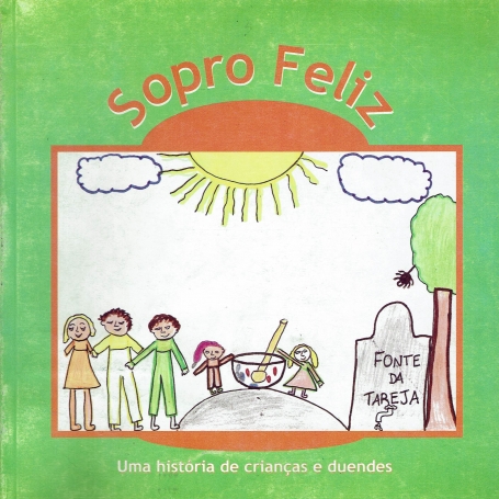 SOPRO FELIZ - UMA HISTORIA DE CRIANCAS E DUENDES