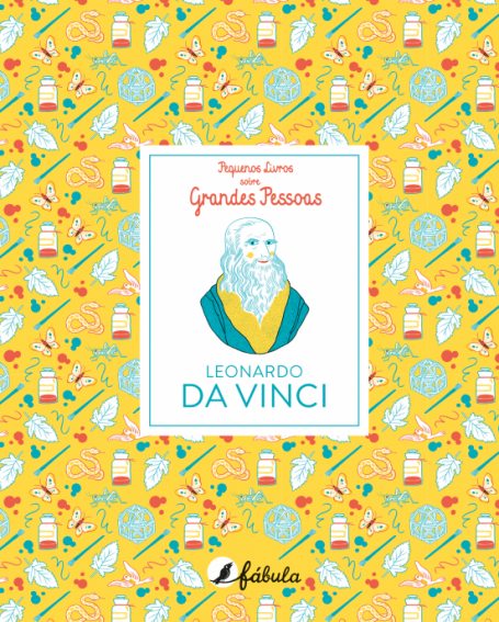 PEQUENOS LIVROS SOBRE GRANDES PESSOAS - LEONARDO DA VINCI
