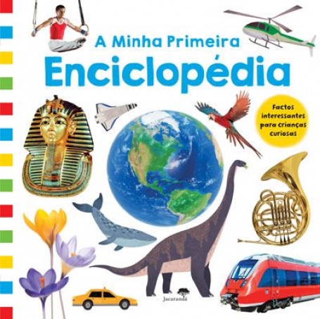 A MINHA PRIMEIRA ENCICLOPÉDIA