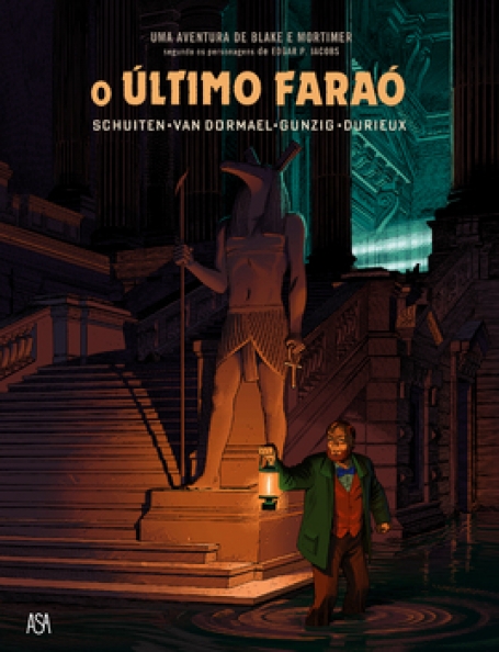O ULTIMO FARAO - uma aventura de Blake e Mortimer