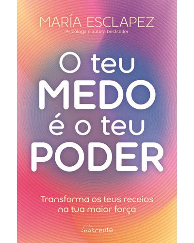 O TEU MEDO É O TEU PODER