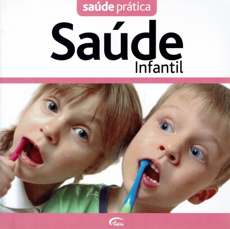 SAUDE PRATICA - SAUDE INFANTIL