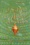 SORTE NA PONTA DOS DEDOS - JOGOS E RADIESTESIA