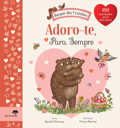 ADORO-TE, PARA SEMPRE - 100 corações para descobrir