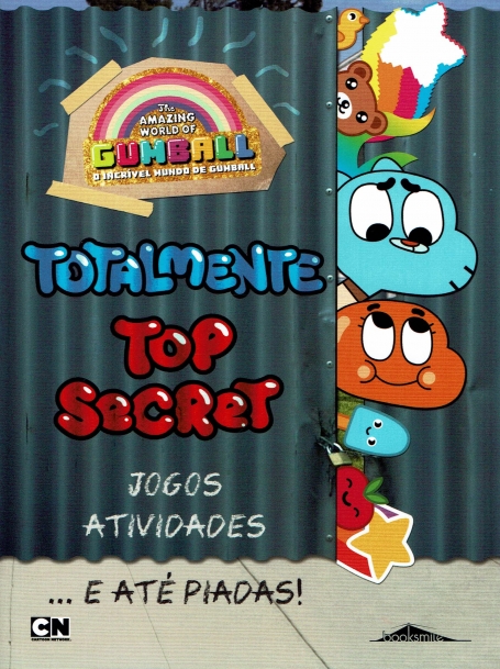 O INCRIVEL MUNDO DE GUMBALL : TOTALMENTE TOP SECRET - jogos, atividades e ate piadas