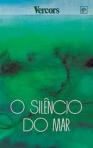 O SILENCIO DO MAR