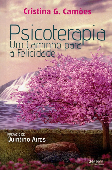 PSICOTERAPIA UM CAMINHO PARA A FELICIDADE