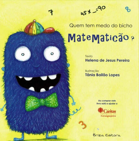QUEM TEM MEDO DO BICHO MATEMATICÃO