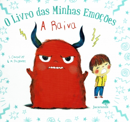 O LIVRO DA MINHAS EMOÇOES - A RAIVA