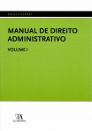 MANUAL DIREITO ADMINISTRATIVO VOL. I