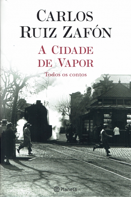 A CIDADE DE VAPOR - todos os contos