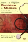 HOW TO REPORT STATISTICS IN MEDICINE