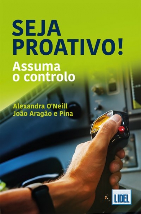 SEJA PROATIVO - ASSUMA O CONTROLO