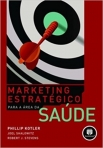MARKETING ESTRATEGICO PARA A AREA DA SAUDE