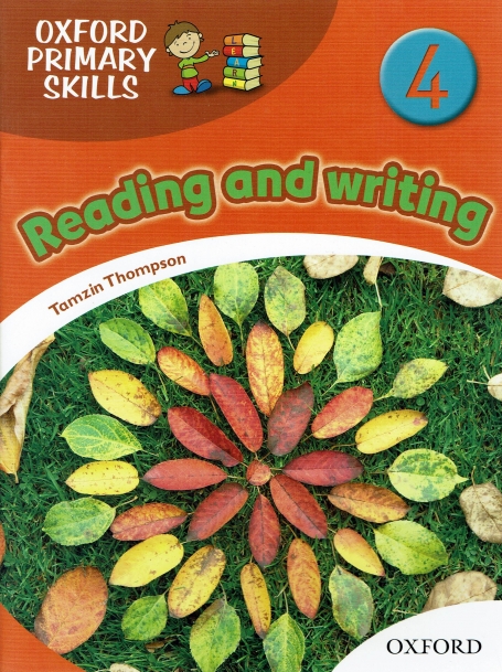 OXFORD PRIMARY SKILLS 4 - READING AND WRITING