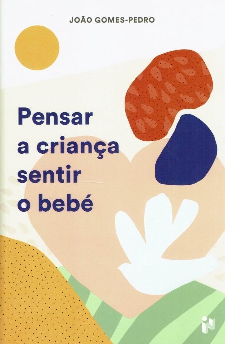PENSAR A CRIANCA SENTIR O BEBE