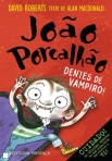 JOAO PORCALHAO - DENTES DE VAMPIRO!