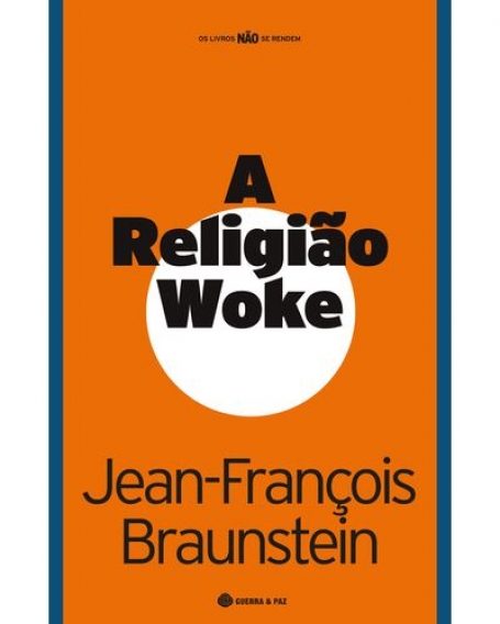 A RELIGIÃO WOKE