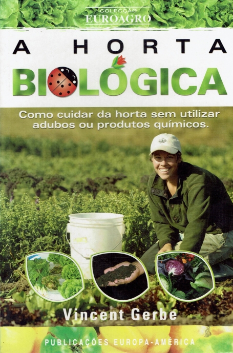 HORTA BIOLOGICA - COMO CUIDAR DA HORTA SEM UTILIZAR ADUBOS OU PRODUTOS QUIMICOS