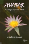 AVATAR - A ENERGIA PURA DO AMOR